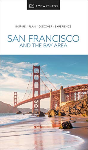 DK Eyewitness San Francisco and the Bay Area (Travel Guide)